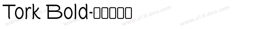 Tork Bold字体转换